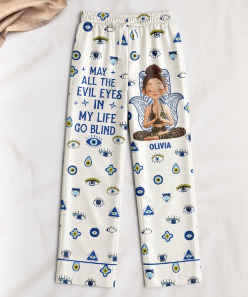 May All the Evil Eyes in My Life Go Blind - Personalized Satin Pajama Pants
